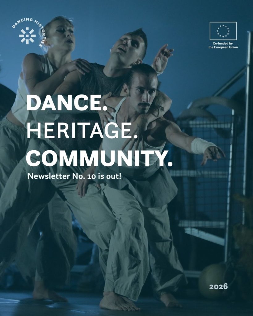 DANCING HISTOR(Y)IES – NEWSLETTER 10