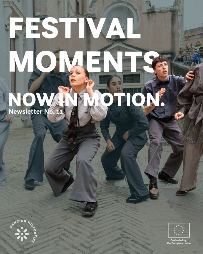 DANCING HISTOR(Y)IES – NEWSLETTER 11